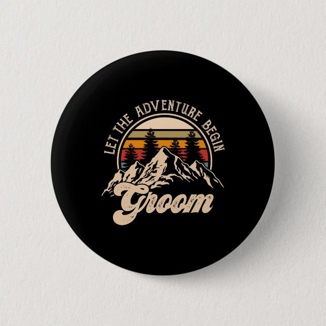 Chapa Redonda De 5 Cm Que Adventure Begin Groom Parejas Coincidan Boda (Anverso)