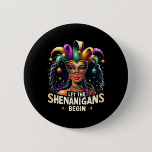 Chapa Redonda De 5 Cm Que comiencen las mujeres y niñas de Shenanigans M