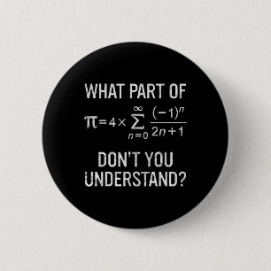 Chapa Redonda De 5 Cm ¿Qué parte de no entiendes la matemática del regal