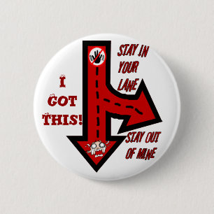 Chapa Redonda De 5 Cm Quédate en tu carril, ¡no el mío!_Button