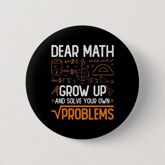 Chapa Redonda De 5 Cm Querida Math Crecer Y Resolver Sus Propios Problem (Anverso)