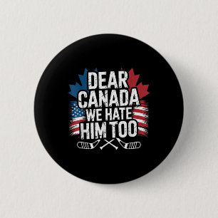 Chapa Redonda De 5 Cm Querido Canadá, Lo Odiamos Por Protestar