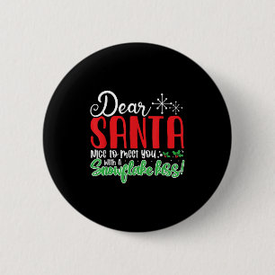 Chapa Redonda De 5 Cm ¡Querido Papá Noel, Conozca Con Usted Un Beso De S