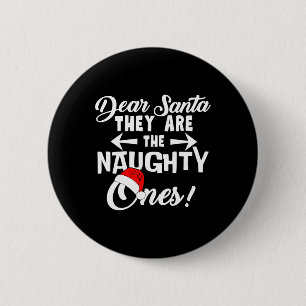 Chapa Redonda De 5 Cm Querido Papá Noel, son los Navidades traviesos.