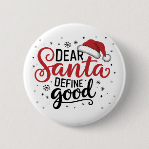 Chapa Redonda De 5 Cm Querido Santa Define Buen Navidad Familia Xmas Coi
