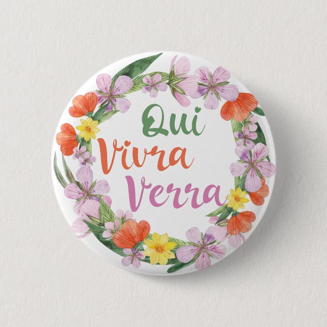 Chapa Redonda De 5 Cm Qui Vivra Verra (Anverso)