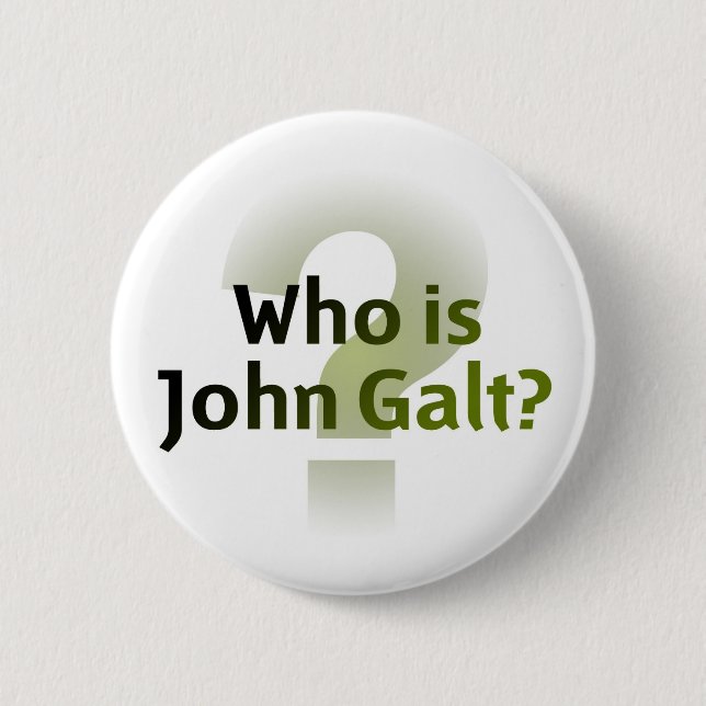 Chapa Redonda De 5 Cm ¿Quién es Juan Galt? (Anverso)