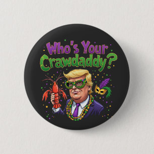 Chapa Redonda De 5 Cm ¿Quién es tu guardaespaldas? Funny Trump Mardi Gra