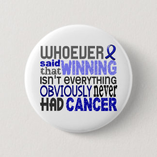 Chapa Redonda De 5 Cm Quienquiera dijo al cáncer rectal