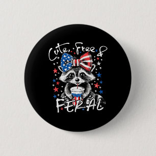 Chapa Redonda De 5 Cm Raccoon Gratis Y Feral Gracioso 4 De Julio Ee.Uu.
