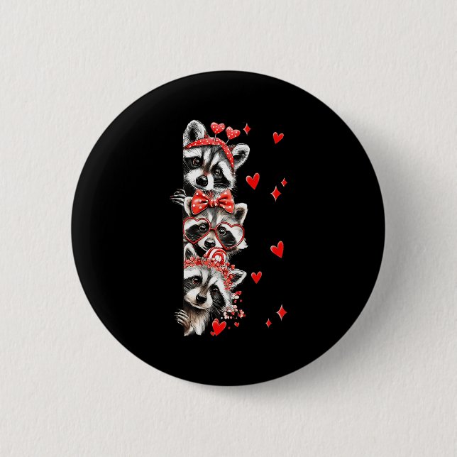 Chapa Redonda De 5 Cm Raccoon Valentines Day Funny Feral Raccoon Love He (Anverso)