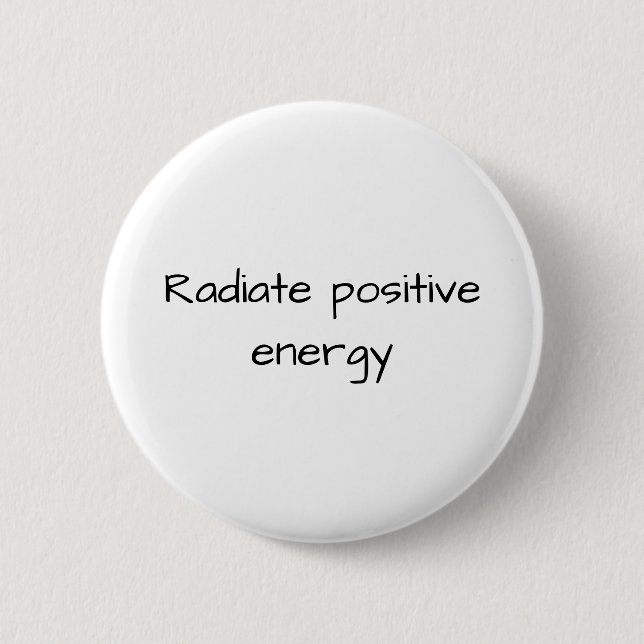 Chapa Redonda De 5 Cm Radiate positive energy Button (Anverso)