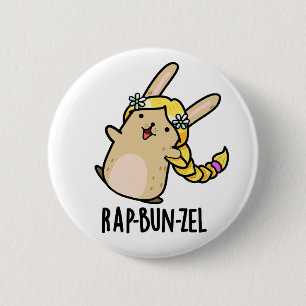 Chapa Redonda De 5 Cm Rap-bun-zel Funny Bunny Pun