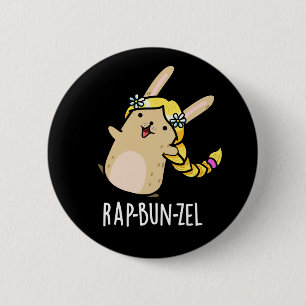 Chapa Redonda De 5 Cm Rap-bun-zel Funny Bunny Pun Dark BG