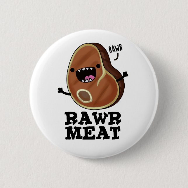 Chapa Redonda De 5 Cm Rawat Meat Funny Raw Meat Pun (Anverso)