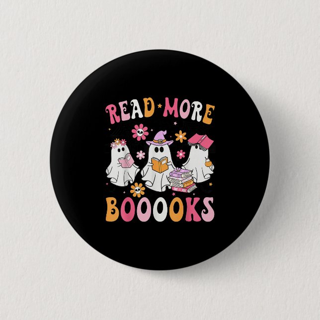 Chapa Redonda De 5 Cm Read More Books Ghosts Reading Book Funny Teacher  (Anverso)