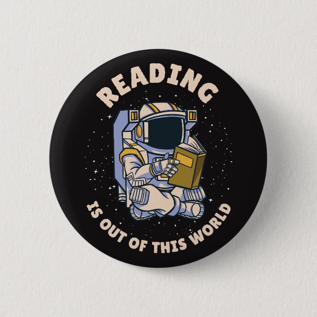 Chapa Redonda De 5 Cm Reading Is Out Of This World (Anverso)