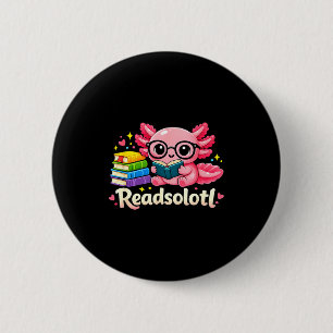 Chapa Redonda De 5 Cm Readsolotl divertido adorable mascota ajolote rató