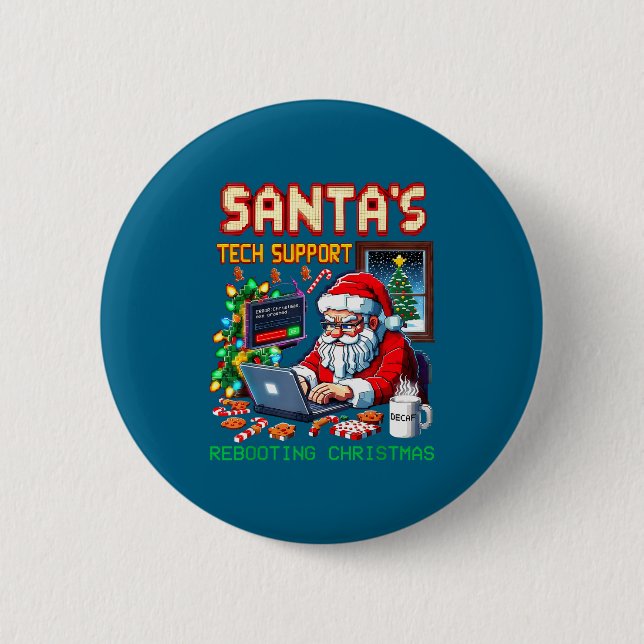 Chapa Redonda De 5 Cm Rebooting Tech Santa's Support Pixel (Anverso)