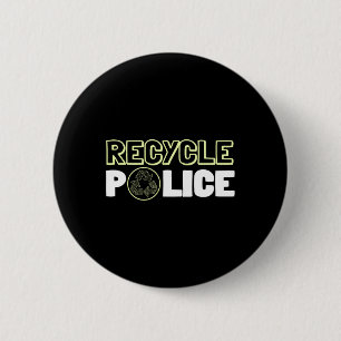 Chapa Redonda De 5 Cm Reciclaje ambientalista Reciclaje La Policía Da Ti