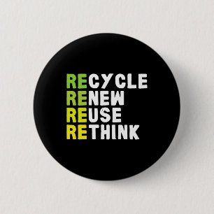 Chapa Redonda De 5 Cm Reciclar reutilizar repensar crisis de repensar E