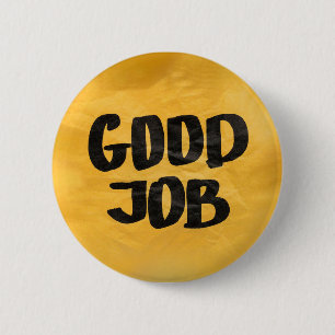 Chapa Redonda De 5 Cm Reconocimiento de buen empleo y elogios positivos 