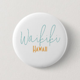 Chapa Redonda De 5 Cm Recuerdo de viaje a Waikiki, Hawái