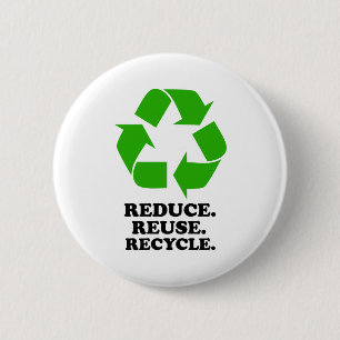 Chapa Redonda De 5 Cm Reduzca, reutilice, recicle - la vida verde