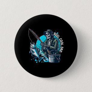 Chapa Redonda De 5 Cm Reel Guay Dad Funny Skeleton pescando papá