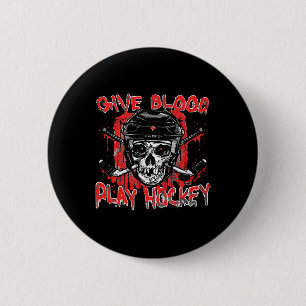 Chapa Redonda De 5 Cm Regala Sangre Juega Hockey Regalo para Jugador de