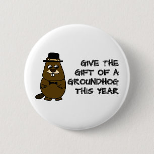 Chapa Redonda De 5 Cm Regale un Groundhog este año