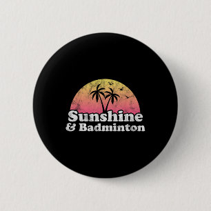 Chapa Redonda De 5 Cm Regalo de bádminton - Sol y bádminton para hombres