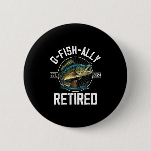Chapa Redonda De 5 Cm Regalo de jubilación para pescador O-fish-ialmente