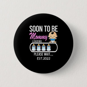 Chapa Redonda De 5 Cm Regalo de la madre   Próximamente Mommy 2022