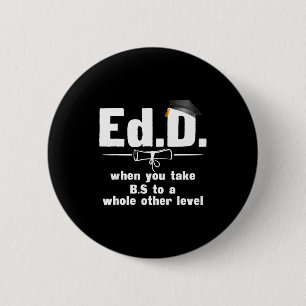 Chapa Redonda De 5 Cm Regalo divertido de Edd ropa doctorado en educació