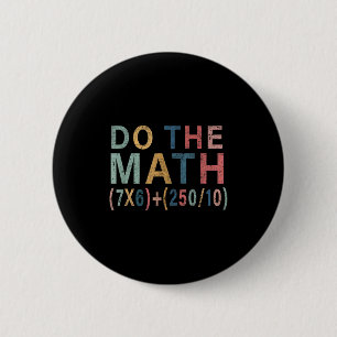 Chapa Redonda De 5 Cm Regalo divertido de meme de matemáticas para hombr
