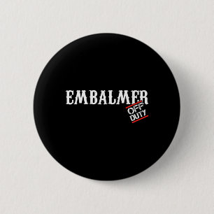 Chapa Redonda De 5 Cm Regalo Funeral para Hombre Embalsamador Luchador d