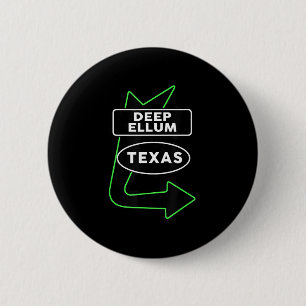 Chapa Redonda De 5 Cm Regalo para hombres y mujeres de Dallas Deep Ellum