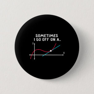 Chapa Redonda De 5 Cm Regalos para profesores de matemáticas - A veces m