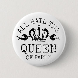 Chapa Redonda De 5 Cm Reina del fiesta