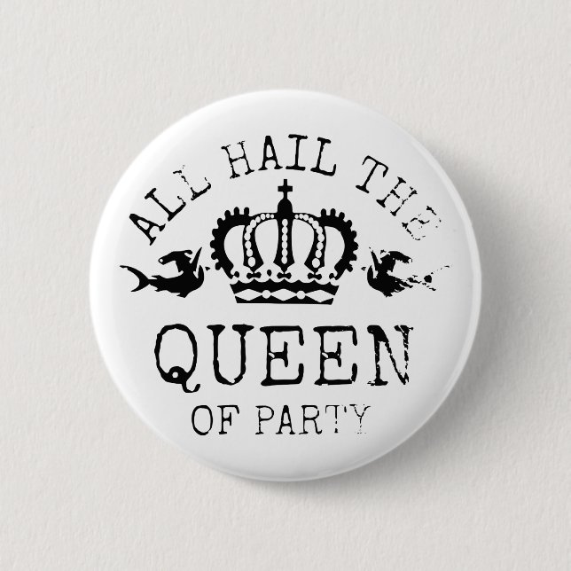 Chapa Redonda De 5 Cm Reina del fiesta (Anverso)