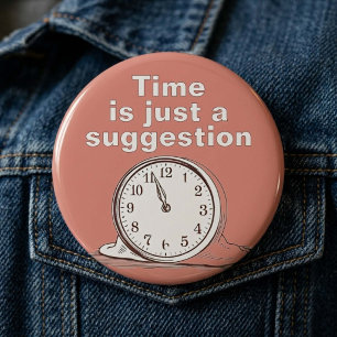 Chapa Redonda De 5 Cm Reloj Divertido Derritiéndose Cita de Arte Surreal
