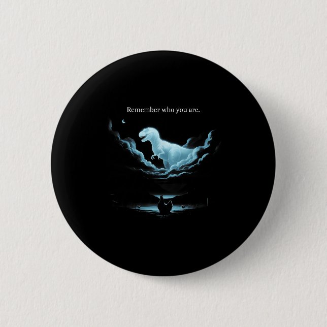 Chapa Redonda De 5 Cm Remember Who Are You Dinosaur Chicken Meme Evoluti (Anverso)