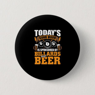 Chapa Redonda De 5 Cm Reproductor de Billiards Hoy Billar Y Cerveza