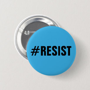 Chapa Redonda De 5 Cm #Resist, texto negro intrépido en el azul