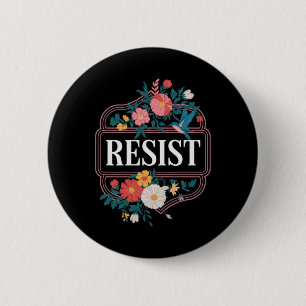 Chapa Redonda De 5 Cm Resistir a la protesta floral contra Trump 3