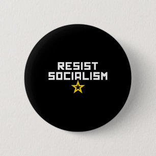 Chapa Redonda De 5 Cm Resistir al socialismo contra el socialismo izquie