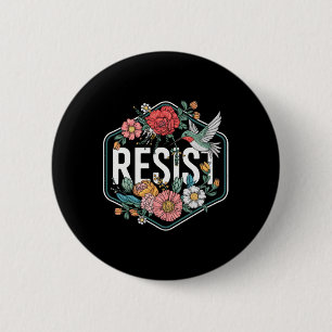 Chapa Redonda De 5 Cm Resistir Floral Protesta Trump Anti Trump 1 