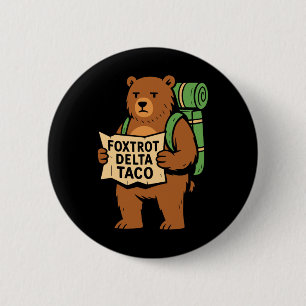 Chapa Redonda De 5 Cm Resistir la protesta Vamos Taco Foxtrot Delta Taco