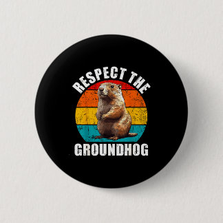 Chapa Redonda De 5 Cm Respect The Groundhog Vintage Groundhog Day Decora